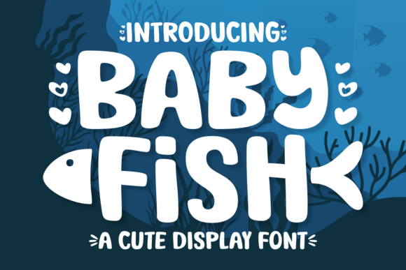 Baby Fish: A Playful Display Font for Creative Content