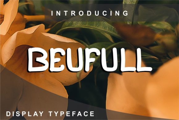Beufull: The Ultimate Display Font Download Guide
