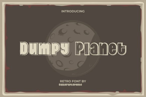 Dumpy Planet Display Font for Creative Projects