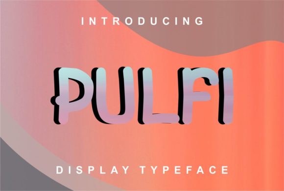 Pulfi Free Download: The Ultimate Display Font Guide