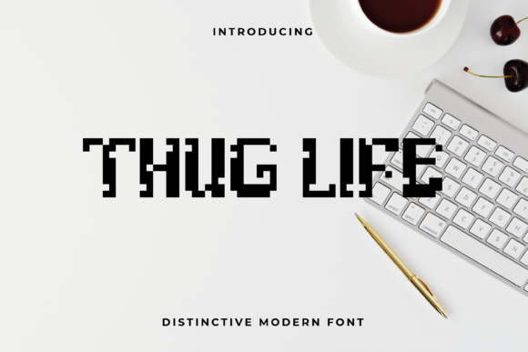 Thug Life Font: A Modern Display Typeface for Editorial Design